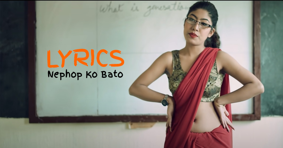 Nephop Ko Bato Lyrics By Laure