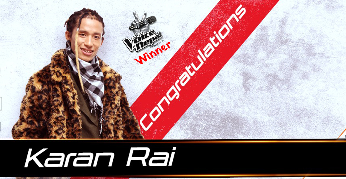 Karan Rai is the winner of the fourth season of 'The Voice of Nepal'. Karan Rai competed from Team Raju.